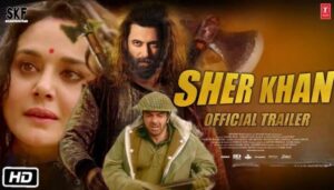 Sher Khan Movie Final Update